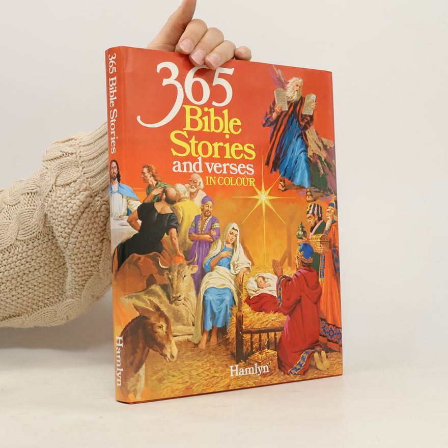 Various authors 365 Bible Stories and Verses