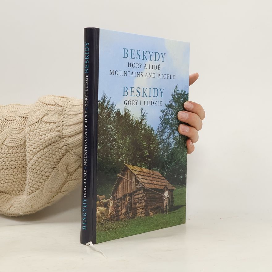 Karol Kaleta Beskydy, hory a lidé
