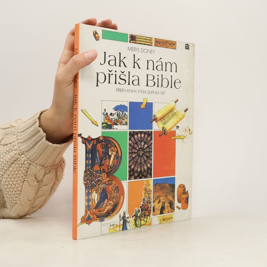 Meryl Doney Jak k nám přišla Bible