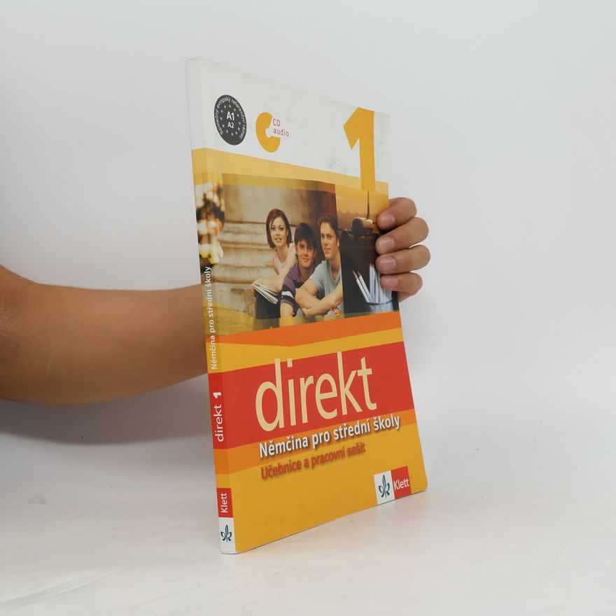 Various authors Direkt 1 : němčina pro střední školy: Učebnice a pracovní sešit