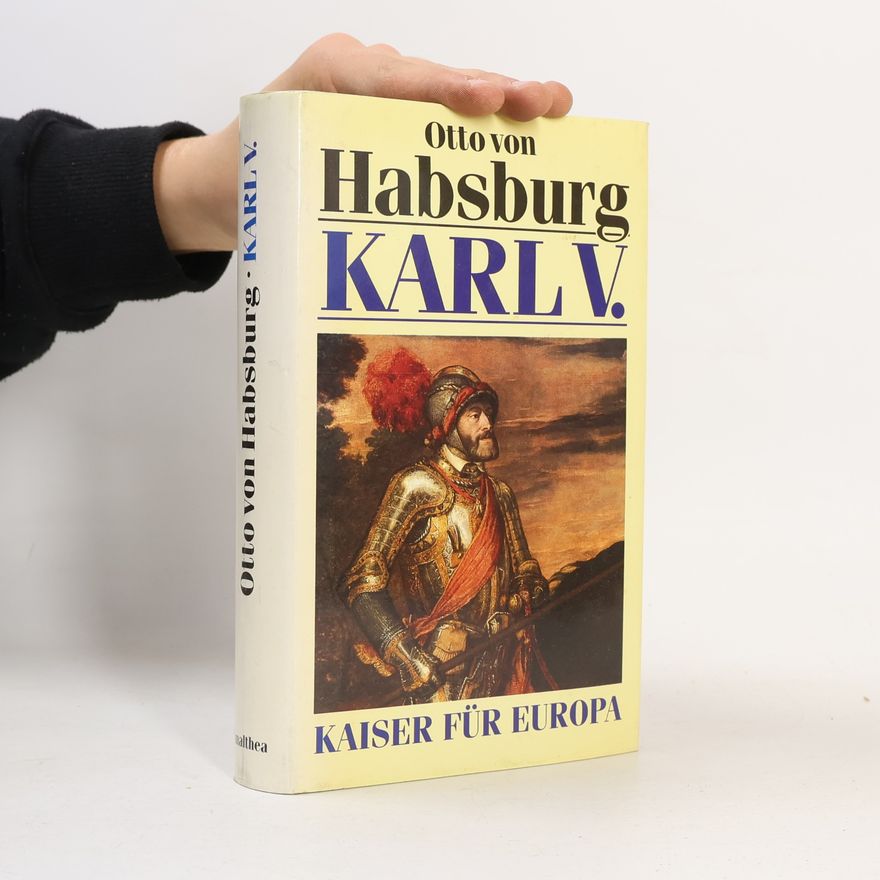 Otto von Habsburg Karl V.