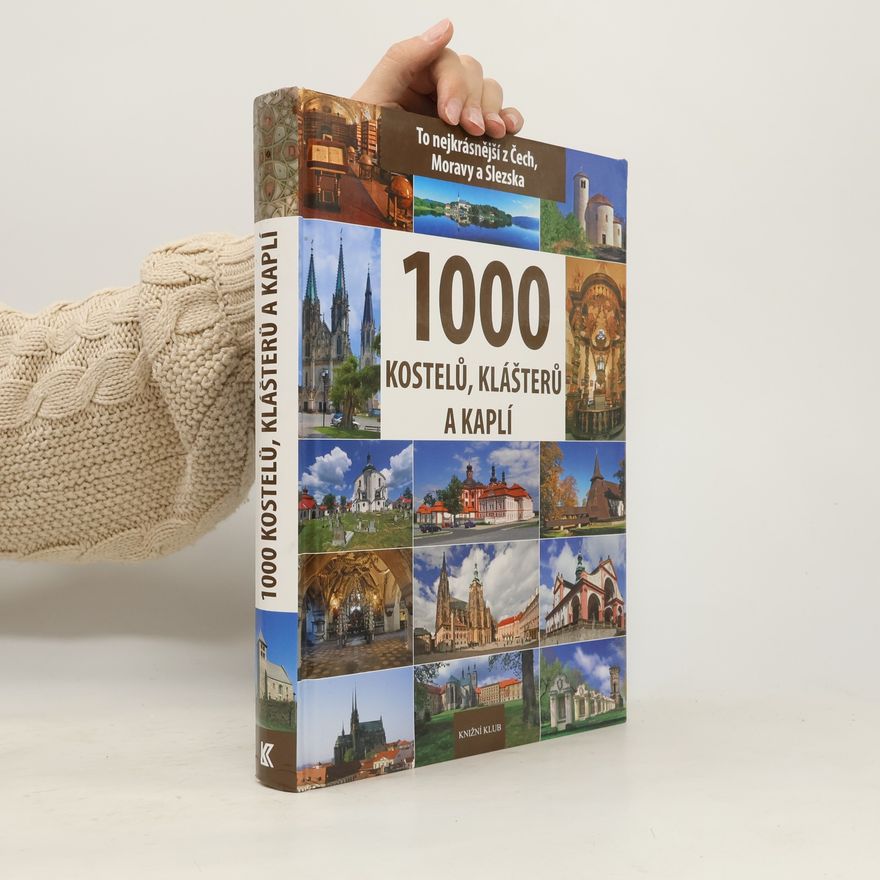 Vladimír Soukup 1000 kostelů, klášterů a kaplí