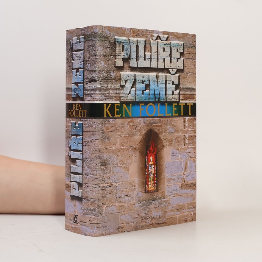 Ken Follett Pilíře země