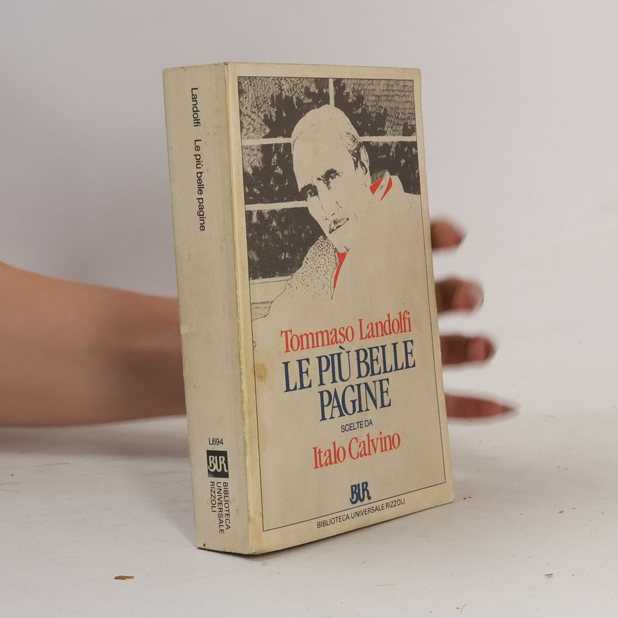 Tommaso Landolfi Le più belle pagine scelte da Italo Calvino