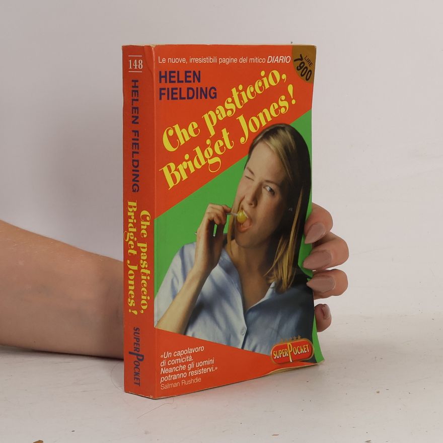 Helen Fielding Che pasticcio, Bridget Jones!