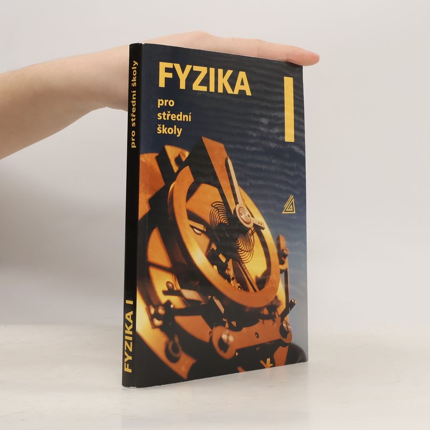 Radmila Hýblová Fyzika pro střední školy I