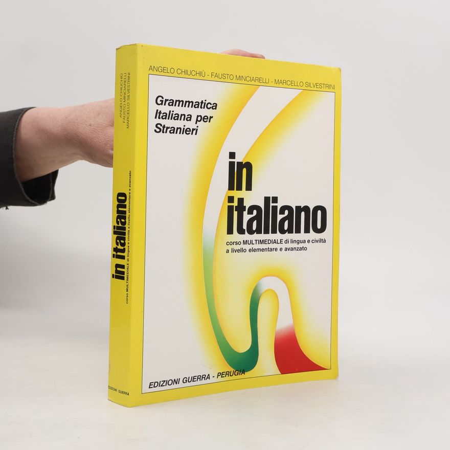A. Chiuchiù In italiano : grammatica Italiana per stranieri