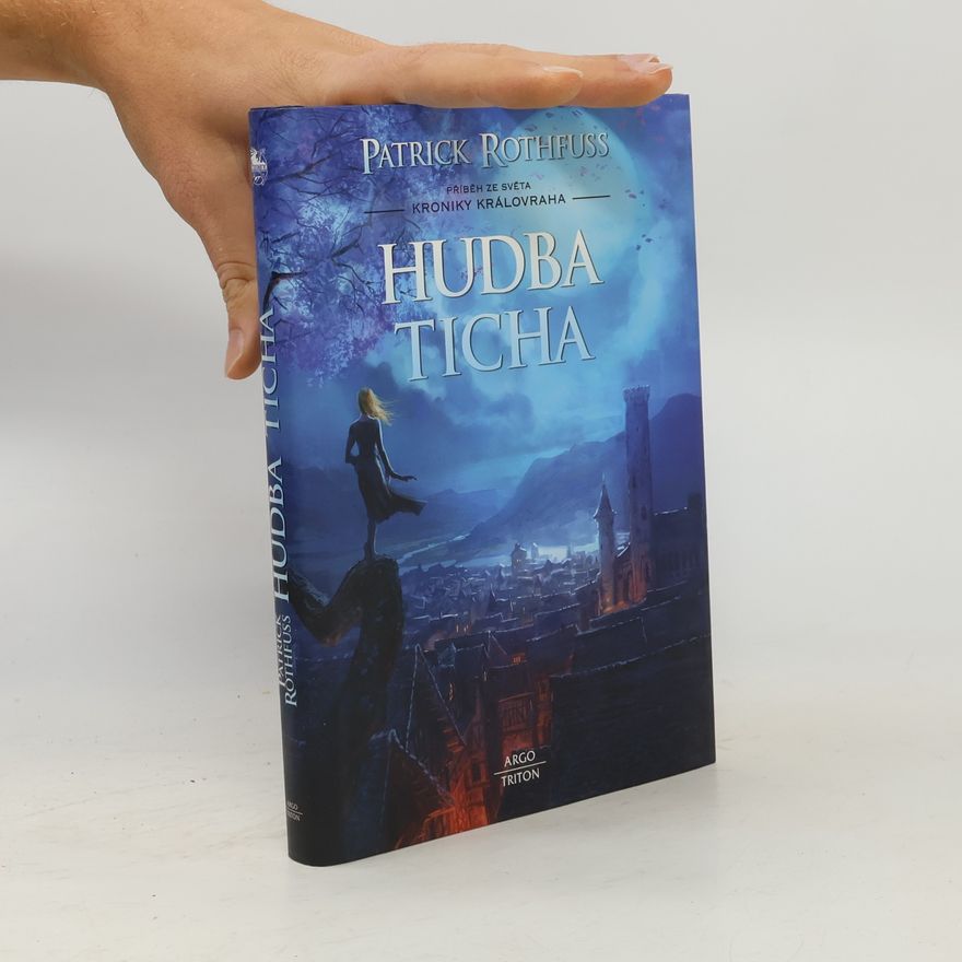 Patrick Rothfuss Hudba ticha