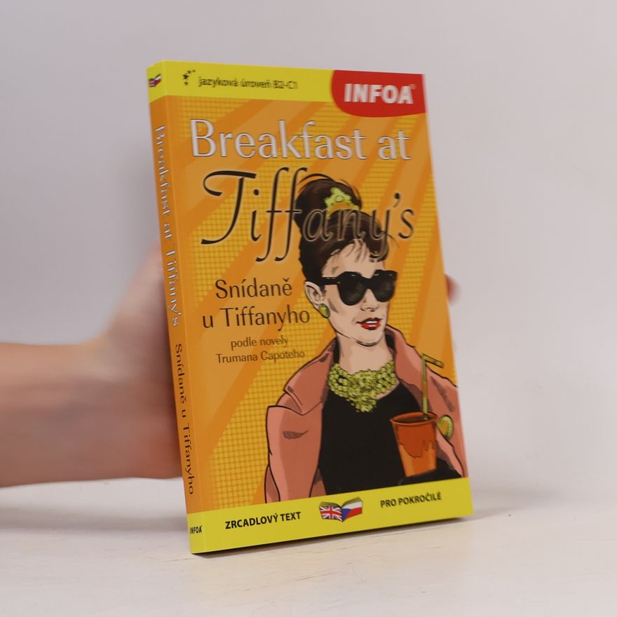 Truman Capote Breakfast at Tiffany´s/Snídaně u Tiffanyho