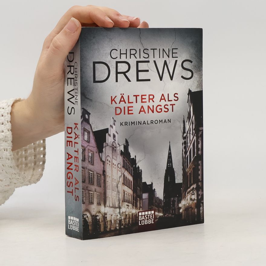 Christine Drews Kälter als die Angst