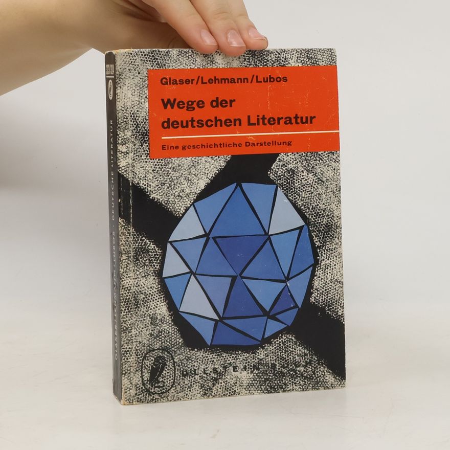Hermann Glaser Wege der deutschen Literatur