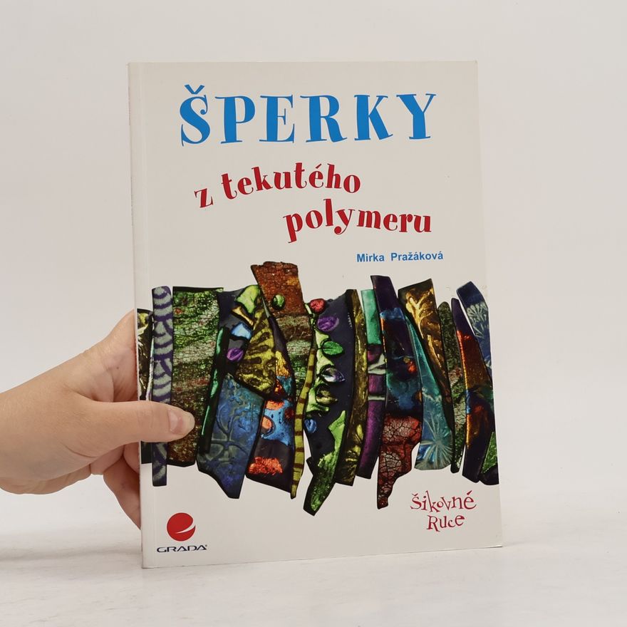 Mirka Pražáková Šperky z tekutého polymeru