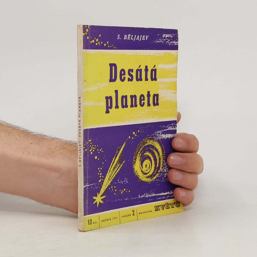 Sergej Michajlovič Beljajev Desátá planeta