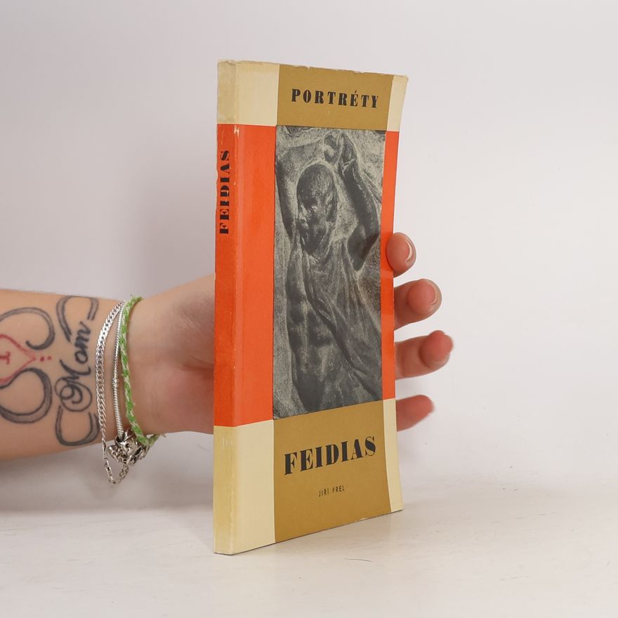 Jiří Frel Portréty. Feidias