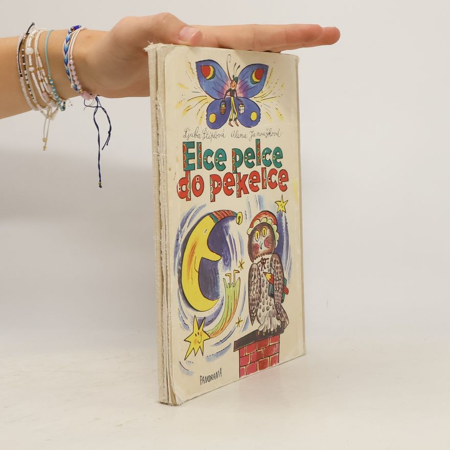 Ljuba Štíplová Elce pelce do pekelce