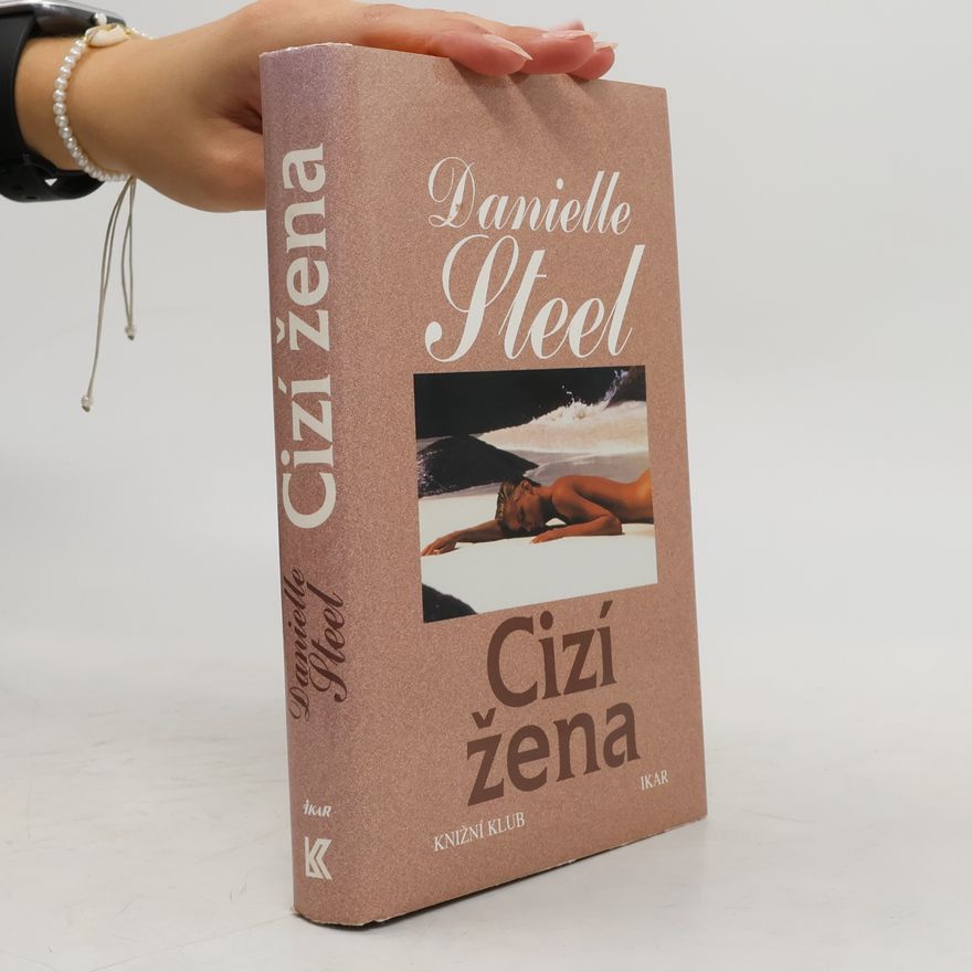 Danielle Steel Cizí žena