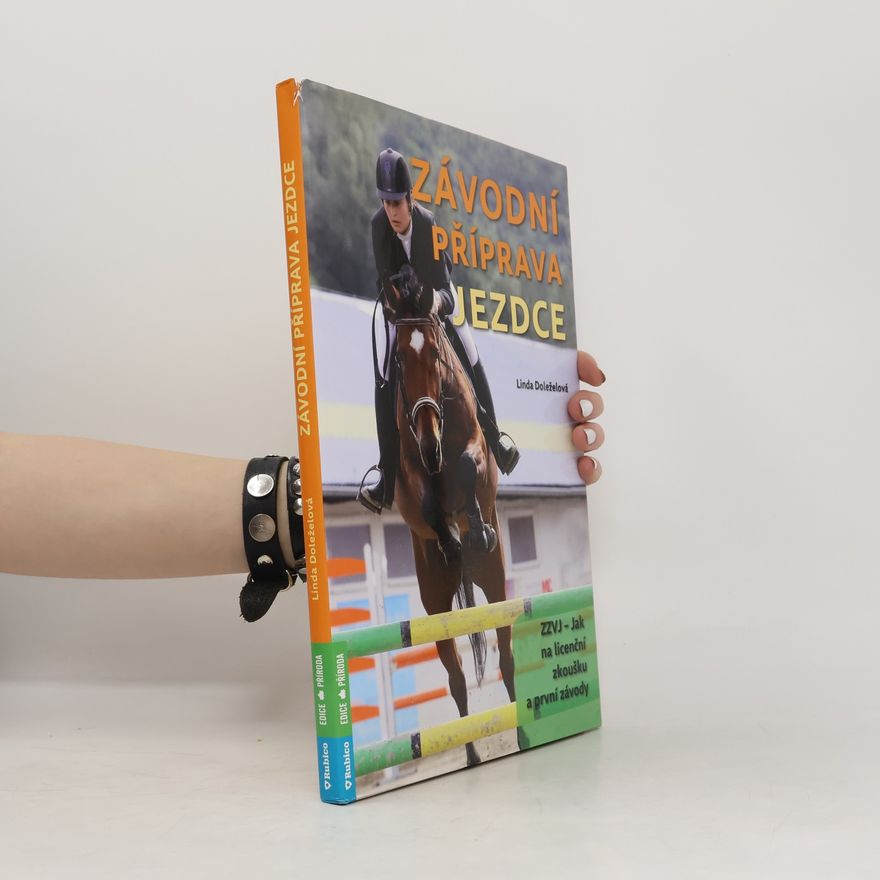 Linda Doleželová Závodní příprava jezdce