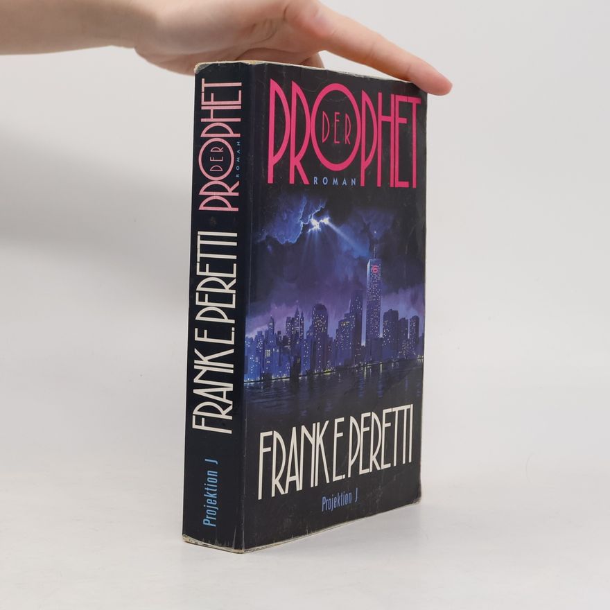 Frank E. Peretti Der Prophet