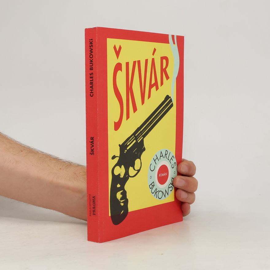 Charles Bukowski Škvár