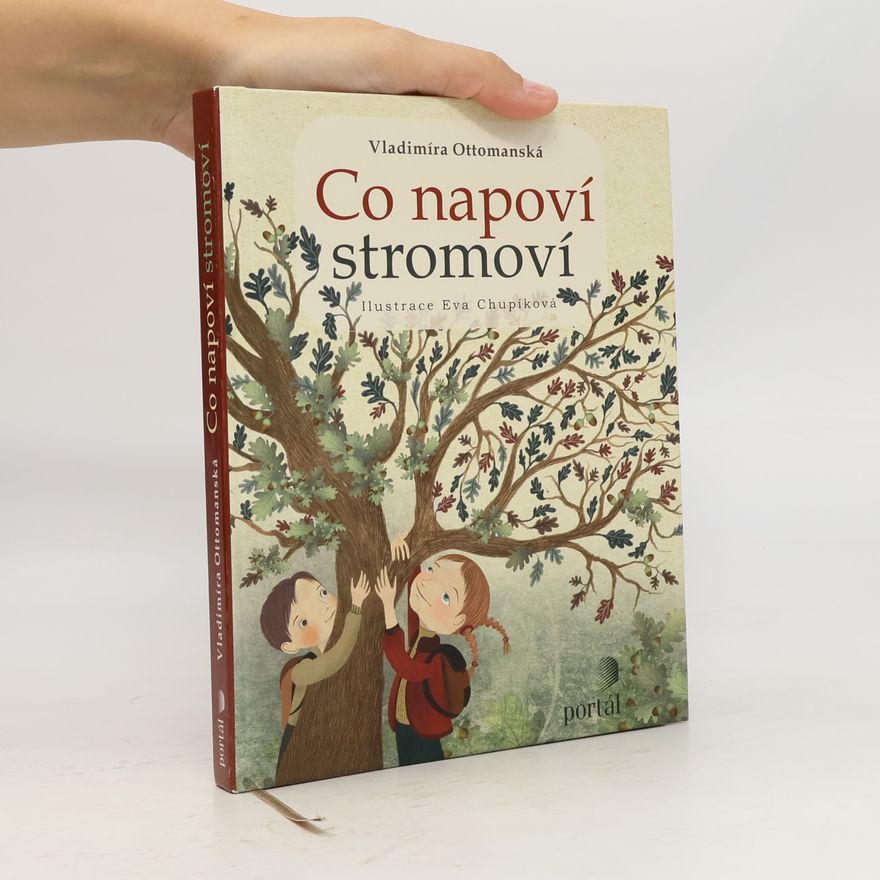 Vladimíra Ottomanská Co napoví stromoví
