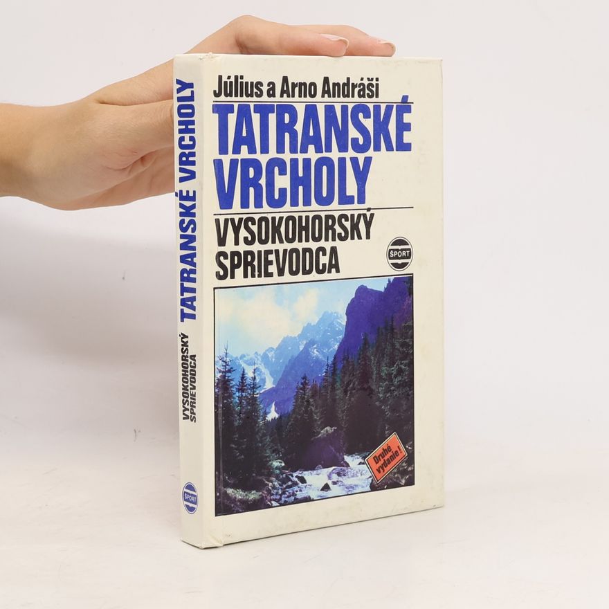 Arno Andráši Tatranské vrcholy