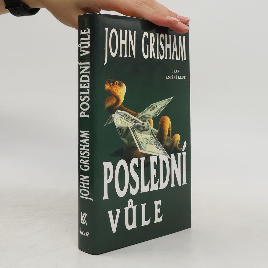 John Grisham Poslední vůle