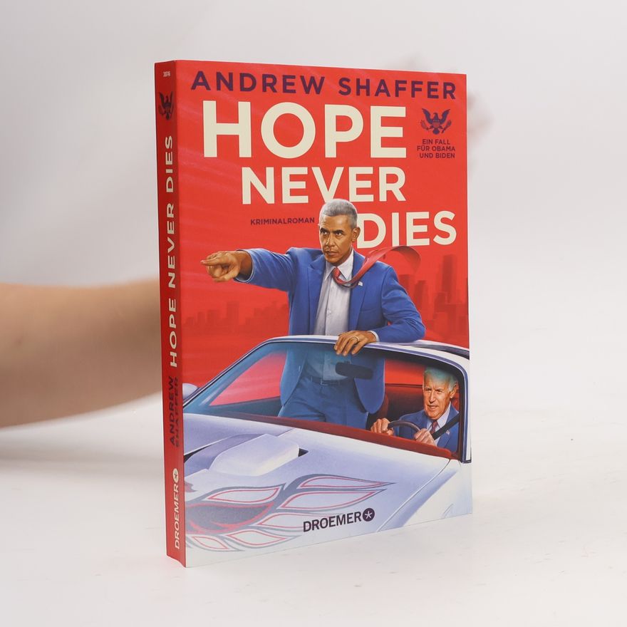 Andrew Shaffer Hope never dies