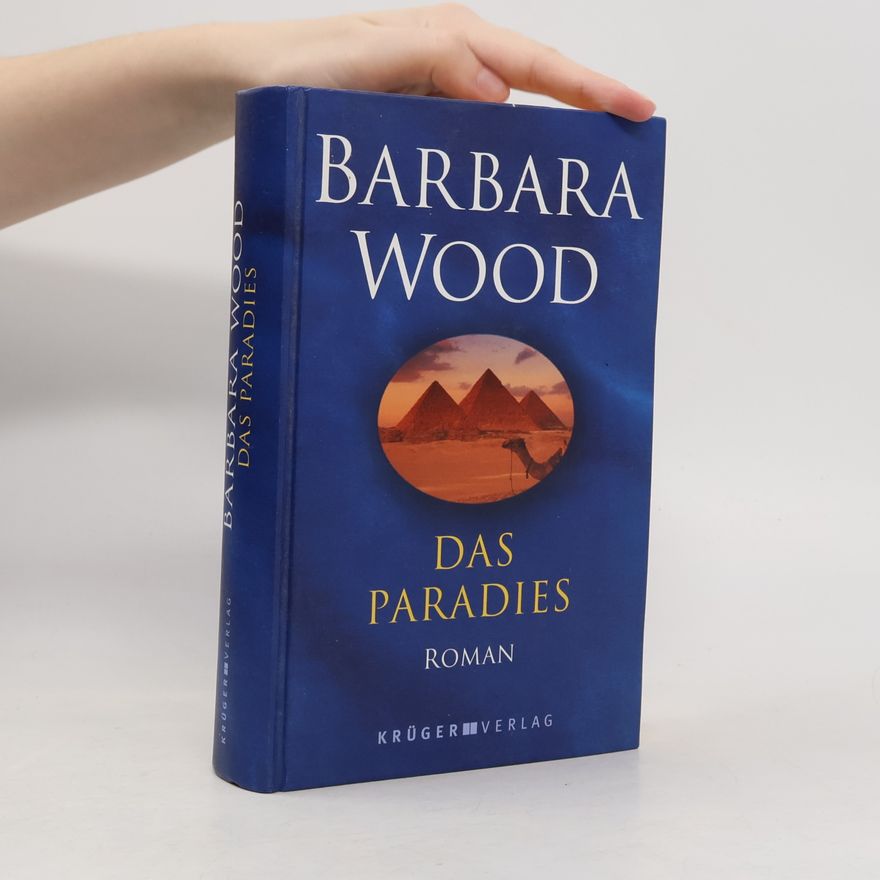 Barbara Wood Das Paradies
