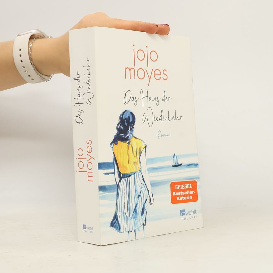 Jojo Moyes Das Haus der Wiederkehr