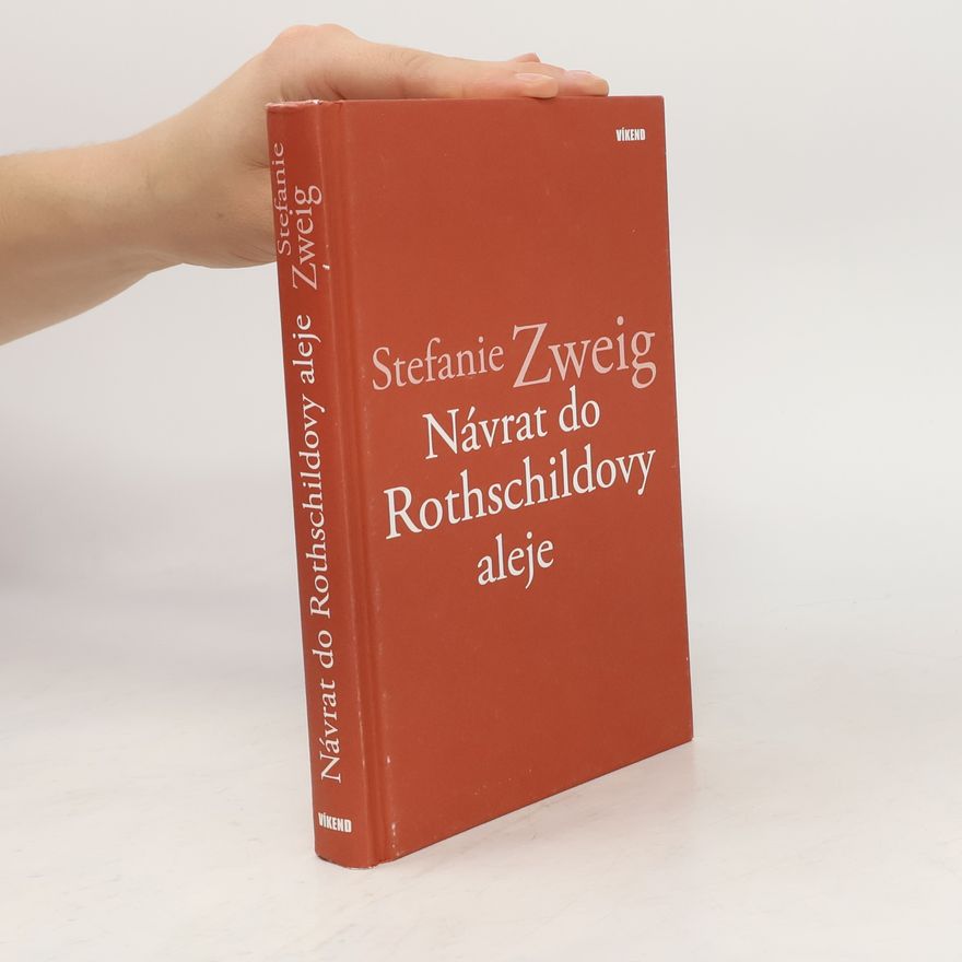 Stefanie Zweig Návrat do Rothschildovy aleje