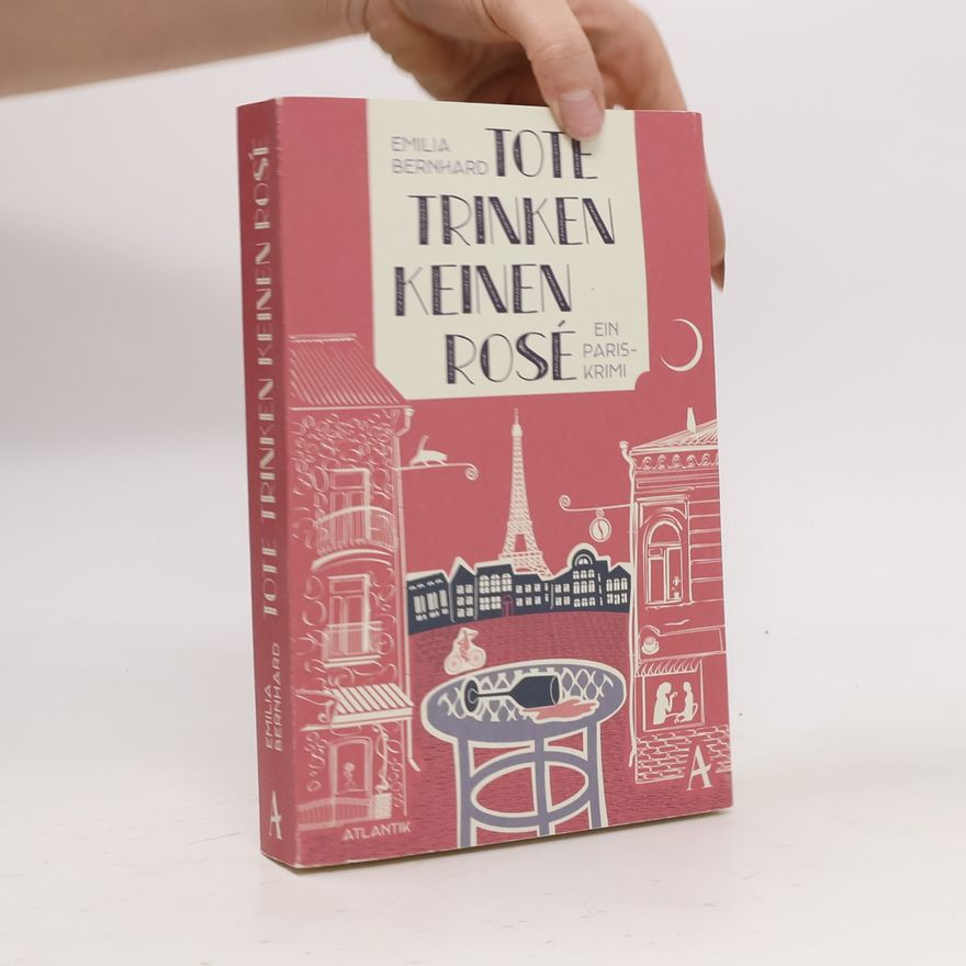 Emilia Bernhard Tote trinken keinen Rosé