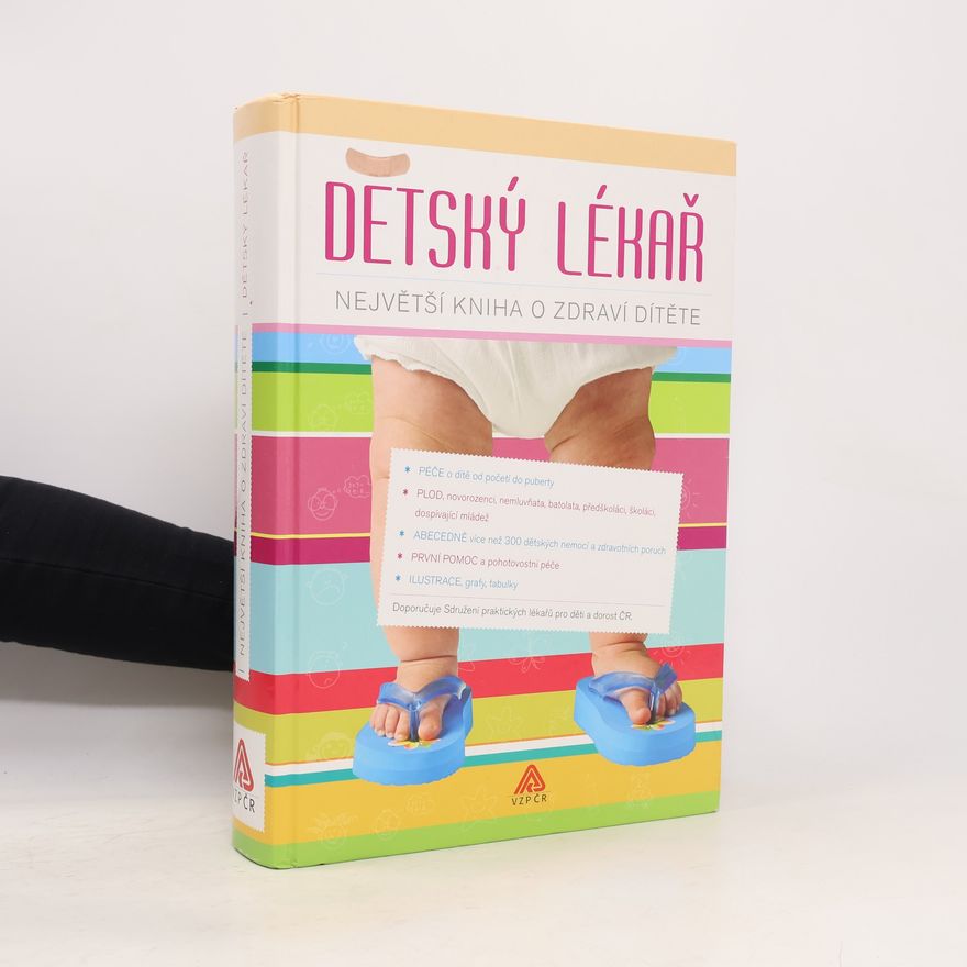 Collectif d'auteurs Dětský lékař. Největší kniha o zdraví dítěte