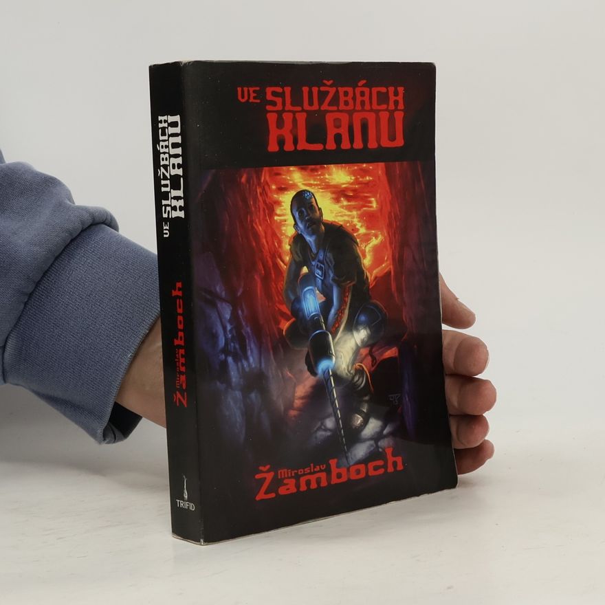 Miroslav Žamboch Ve službách klanu
