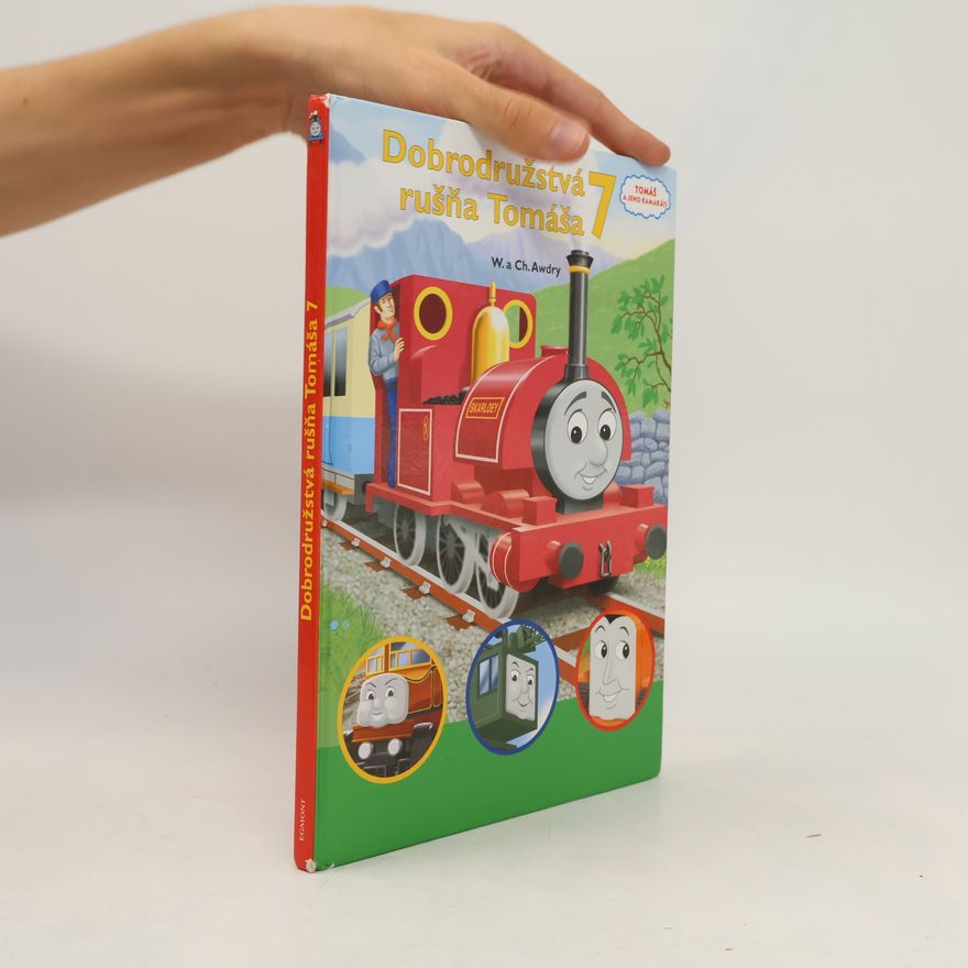 Wilbert Awdry Dobrodružstvá rušňa Tomáša 7