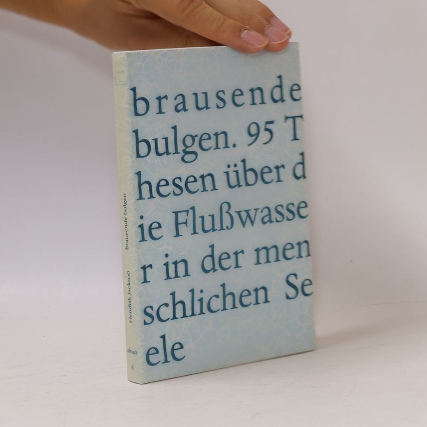 Hendrik Jackson Brausende Bulgen