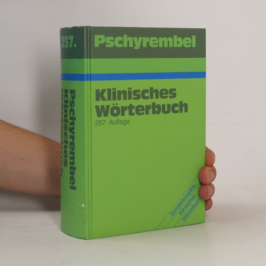 Willibald Pschyrembel Pschyrembel Klinisches Wörterbuch