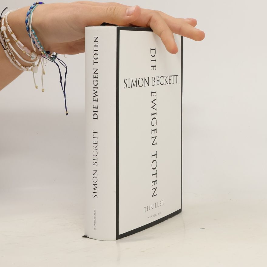 Simon Beckett Die ewigen Toten
