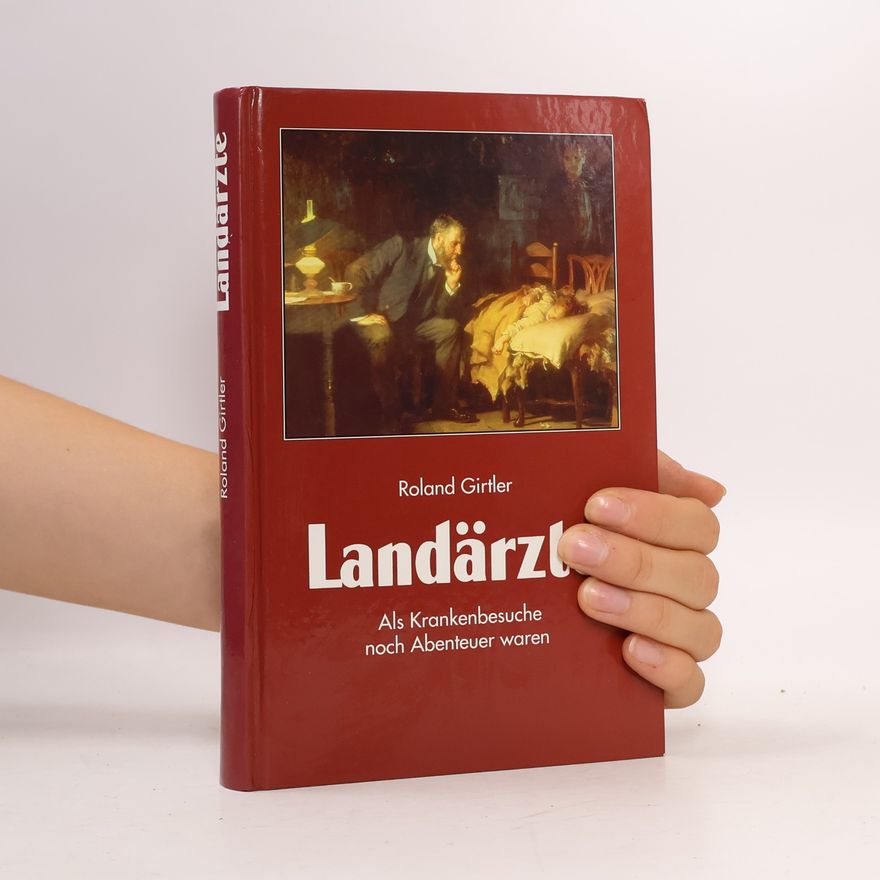 Roland Girtler Landärzte
