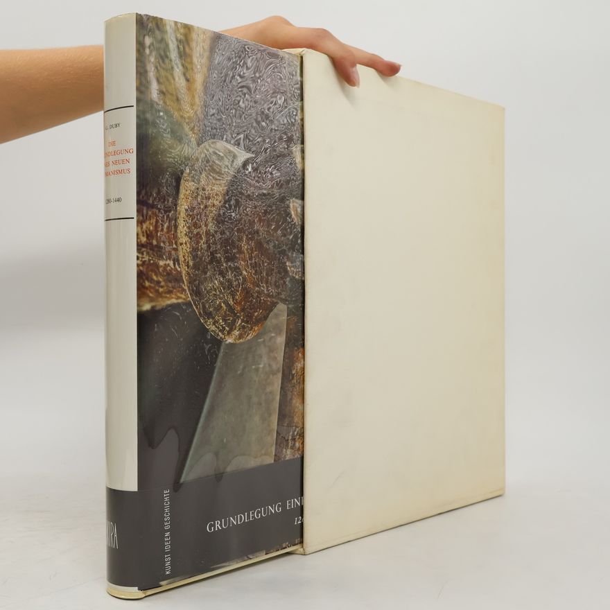 Autorenkollektiv Die Grundlegung eines neuen Humanismus 1280-1440