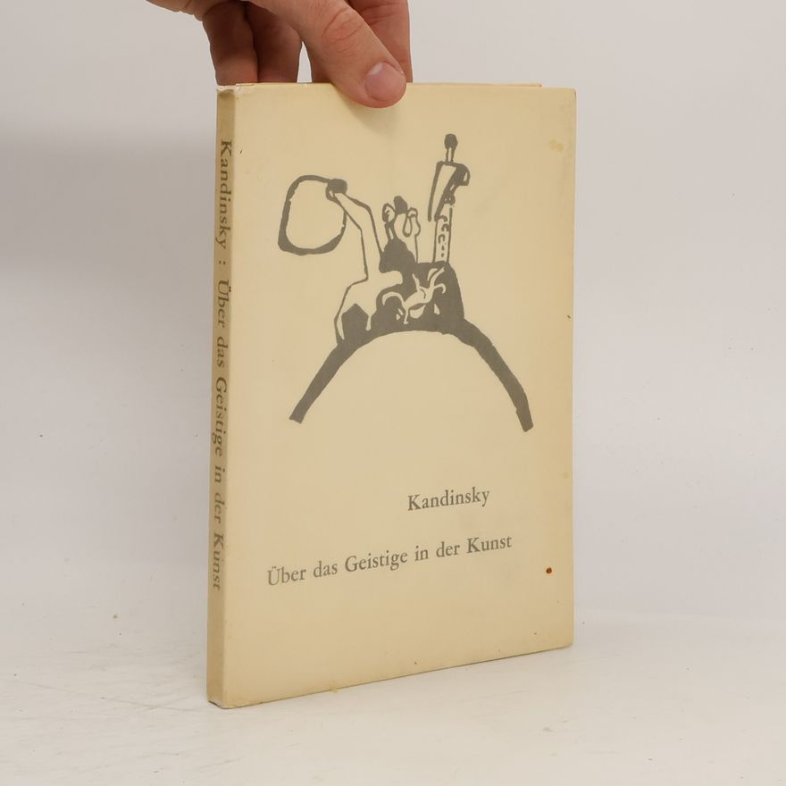 Vasilij Kandinskij Über das Geistige in der Kunst