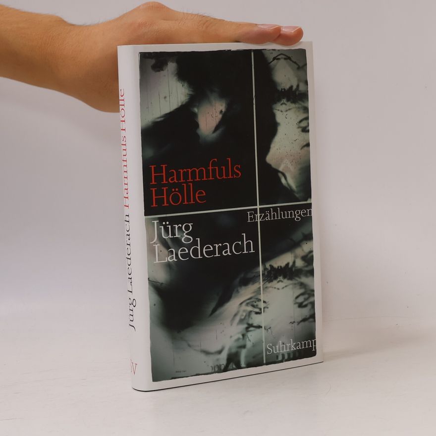 Jürg Laederach Harmfuls Hölle