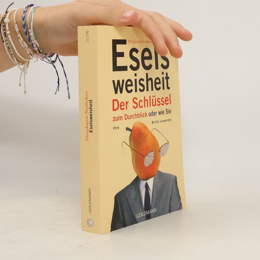 Mirzakarim Norbekov Eselsweisheit