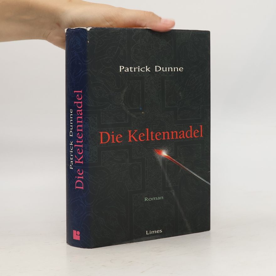 Patrick Dunne Die Keltennadel