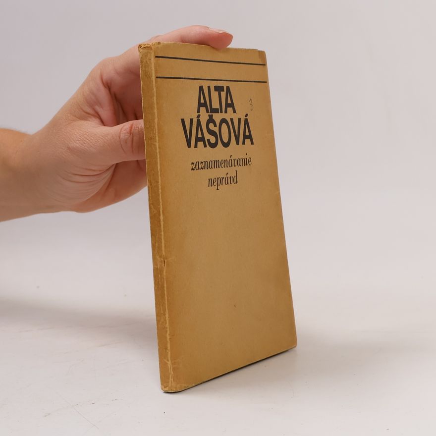 Alta Vášová Zaznamenávanie neprávd