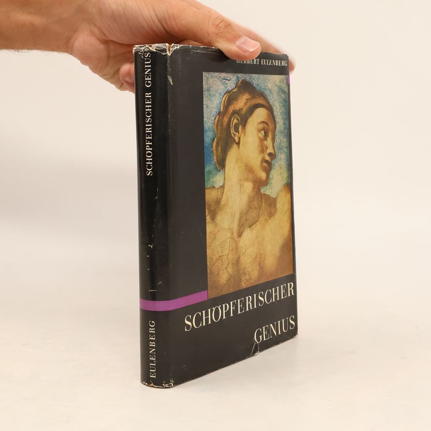 Herbert Eulenberg Schöpferischer Genius