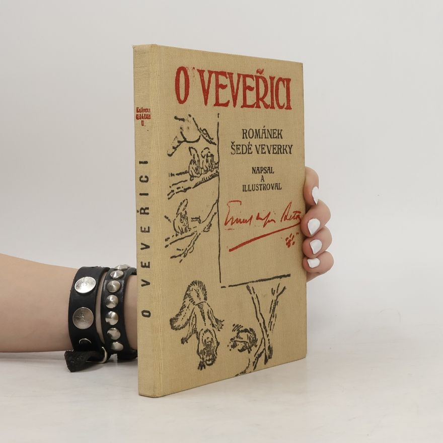 Ernest Thompson Seton O veveřici. Románek šedé veverky
