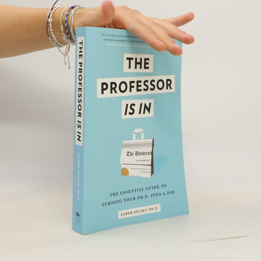 Karen Kelsky The Professor Is In