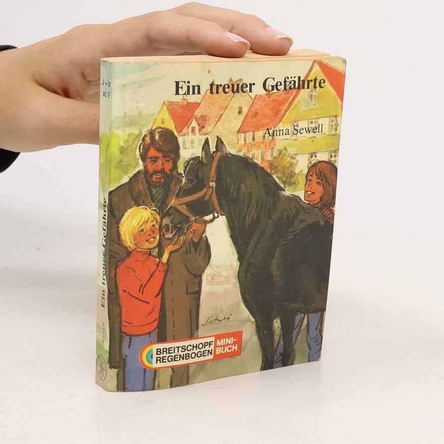 Anna Sewell Ein treuer Gefährte