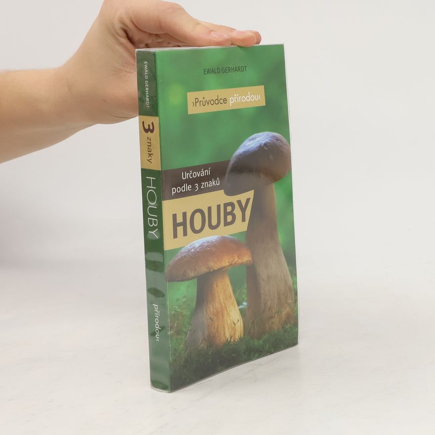 Ewald Gerhardt Houby – Určování podle 3 znaků