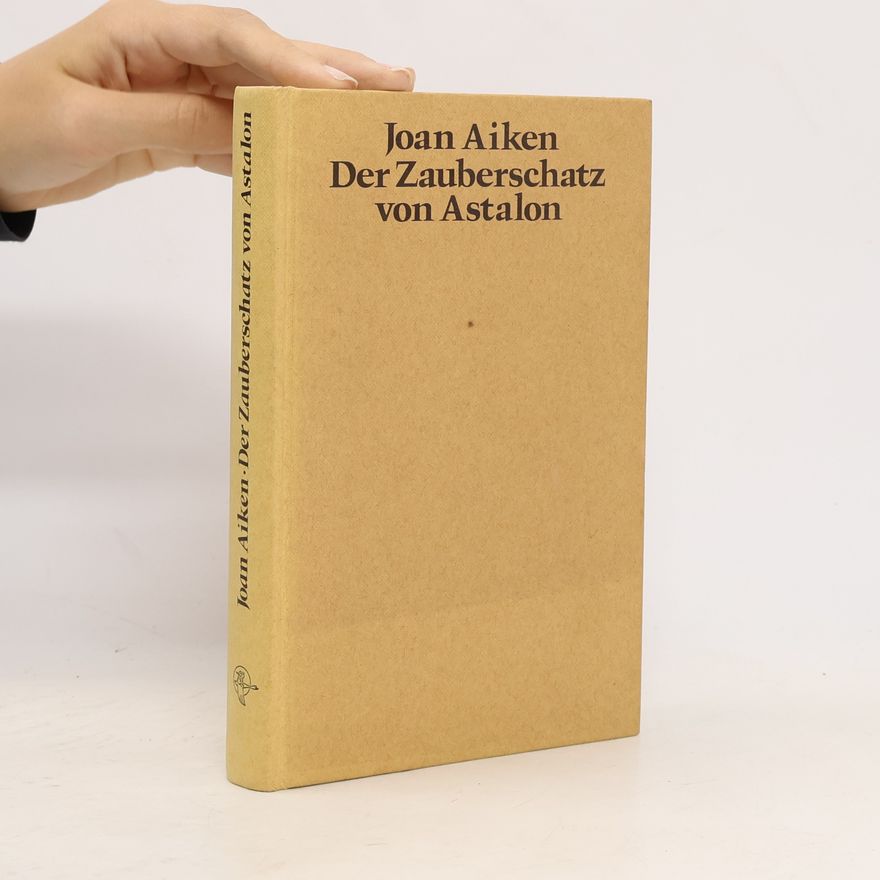 Joan Aiken Der Zauberschatz von Astalon